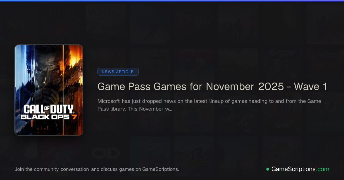 Game Pass Games for November 2025 - Wave 1 | GameScriptions
